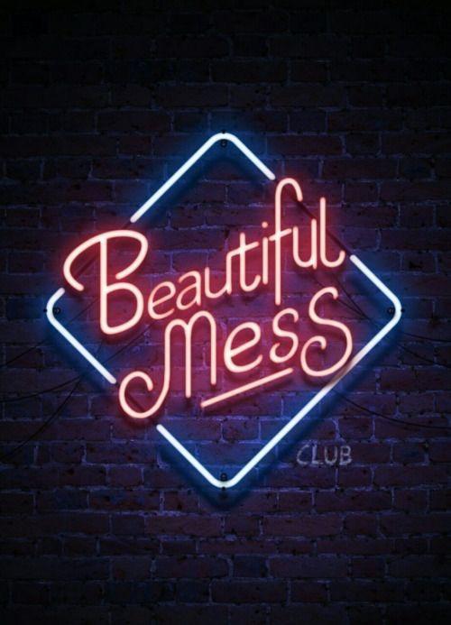 Beautiful Mess Neon Sign Neon Light