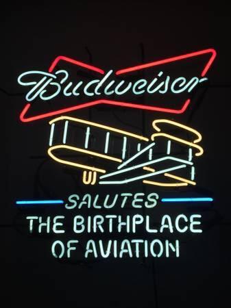 Budweiser Salutes The Birthplace Of Aviation Neon Sign Bar Sign Neon Light