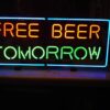 Free Beer Tomorrow Neon Sign Neon Light