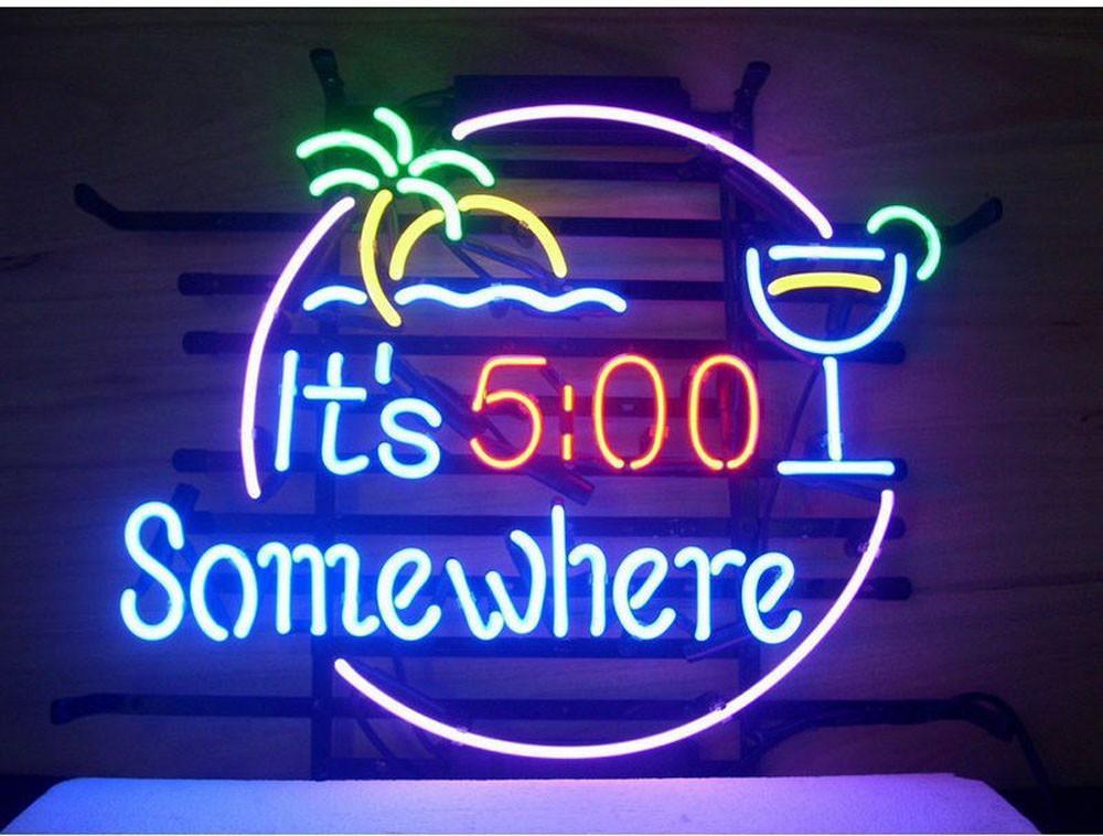 It's 5 O'Clock Somewhere Neon Sign
