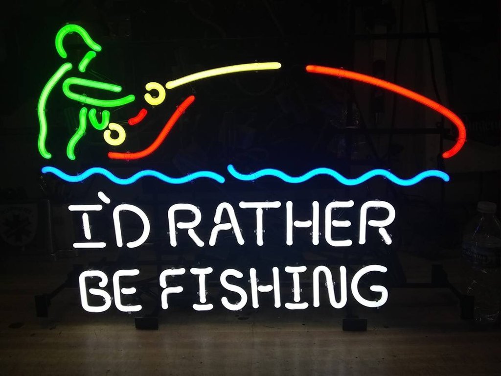 I'd Rather Be Fishing Neon Sign Neon Light